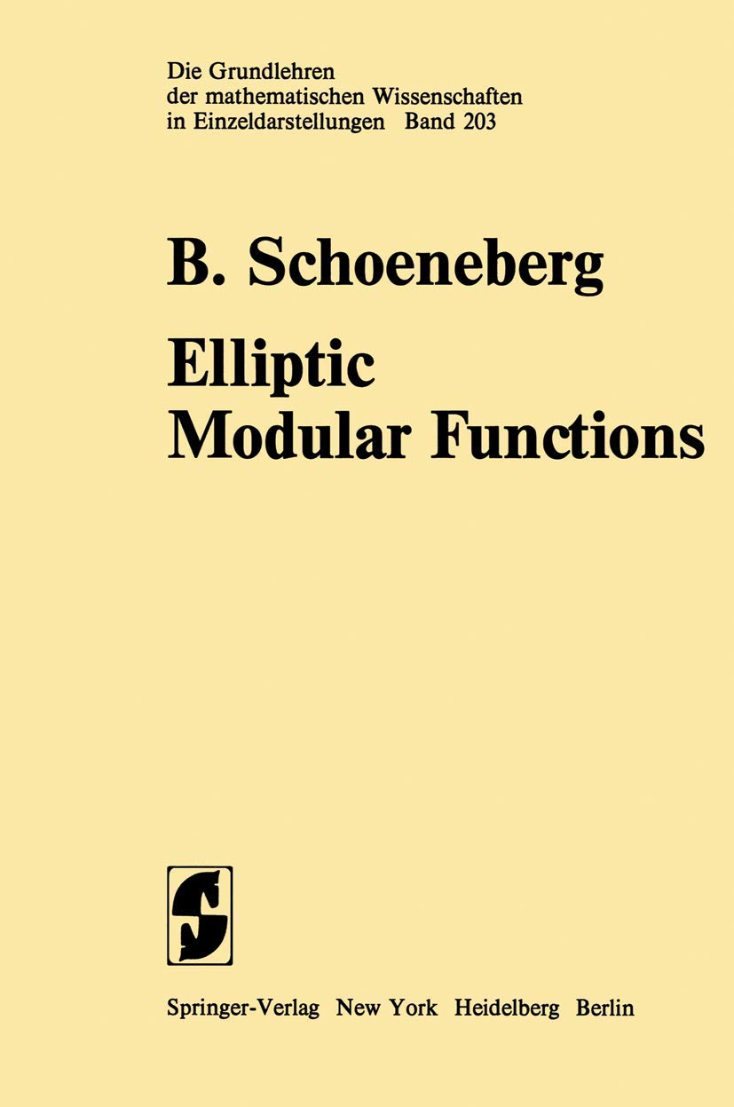 Elliptic Modular Functions: An Introduction (Grundlehren der mathematischen Wissenschaften),Used