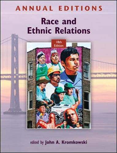 Annual Editions: Race And Ethnic Relations, 18/E,Used
