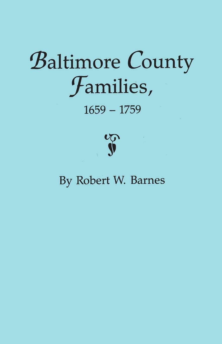 Baltimore County Families, 16591759,Used