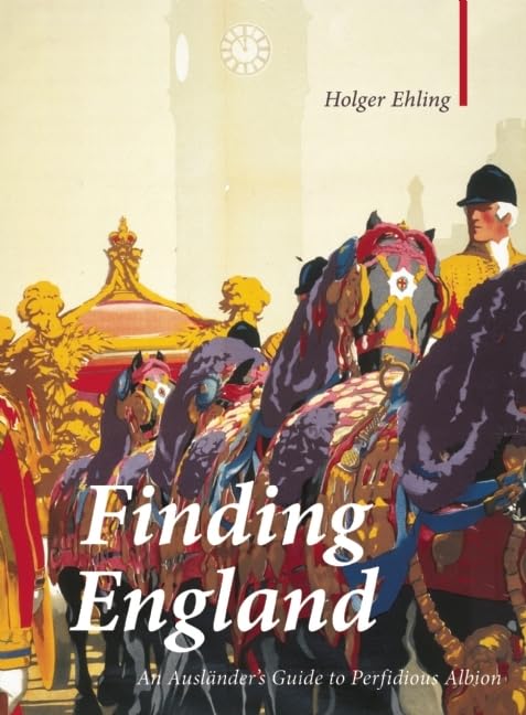 Finding England: An Auslander'S Guide To Perfidious Albion (Armchair Traveller),Used