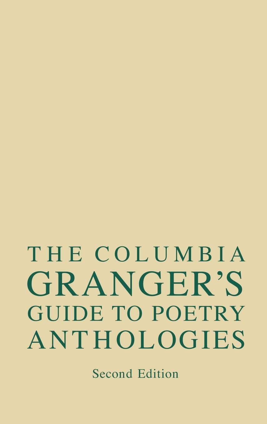 Columbia Granger's.. Guide to Poetry Anthologies,Used
