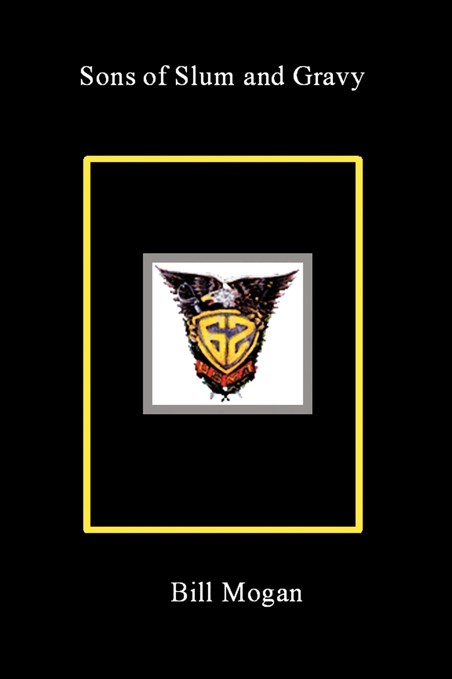 Sons of Slum and Gravy,Used