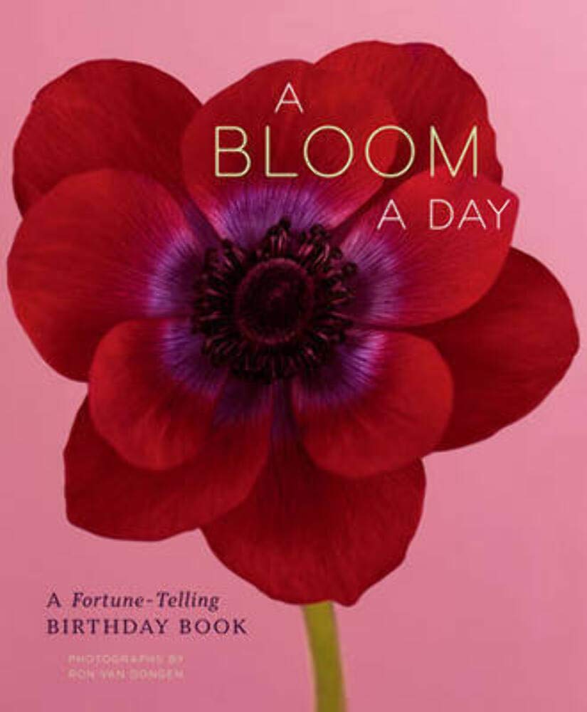 A Bloom a Day: A FortuneTelling Birthday Book,New