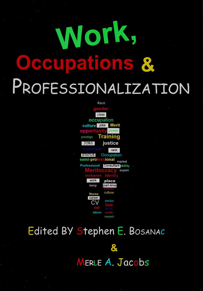 Work, Occupations and Professionalization,Used