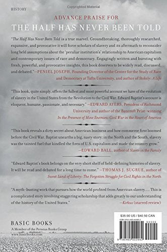 The Half Has Never Been Told: Slavery And The Making Of American Capitalism,Used