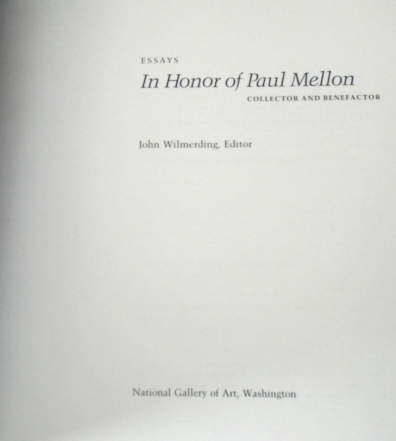 Essays in Honor of Paul Mellon: Collector and Benefactor,Used