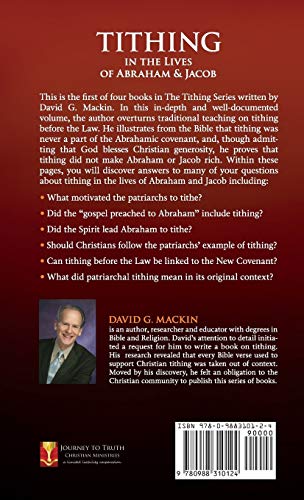 Tithing in the Lives of Abraham & Jacob: How the New Covenant Removed the Need to Bargain with God,Used