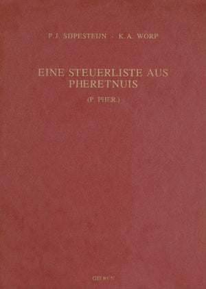 Eine Steuerliste Aus Pheretnuis (Studia Amstelodamensia Ad Epigraphicam, Ius Antiquum Et Papy),Used