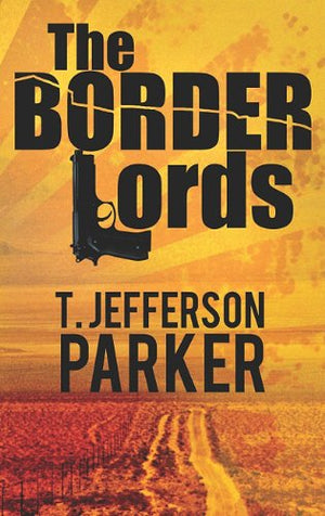 The Border Lords (Center Point Platinum Mystery),Used
