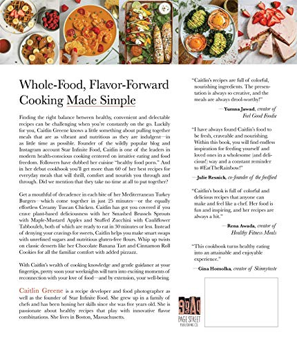 Just Eat Real Food: 30Minute Nutrientdense Meals For A Healthy, Balanced Life
