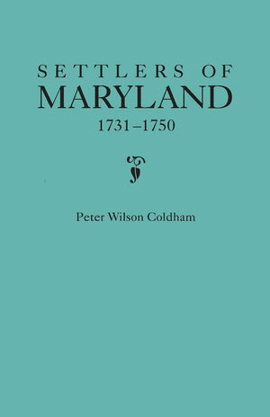 Settlers Of Maryland, 17311750,New