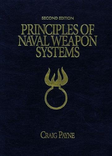 Principles of Naval Weapons Systems: Second Edition,Used