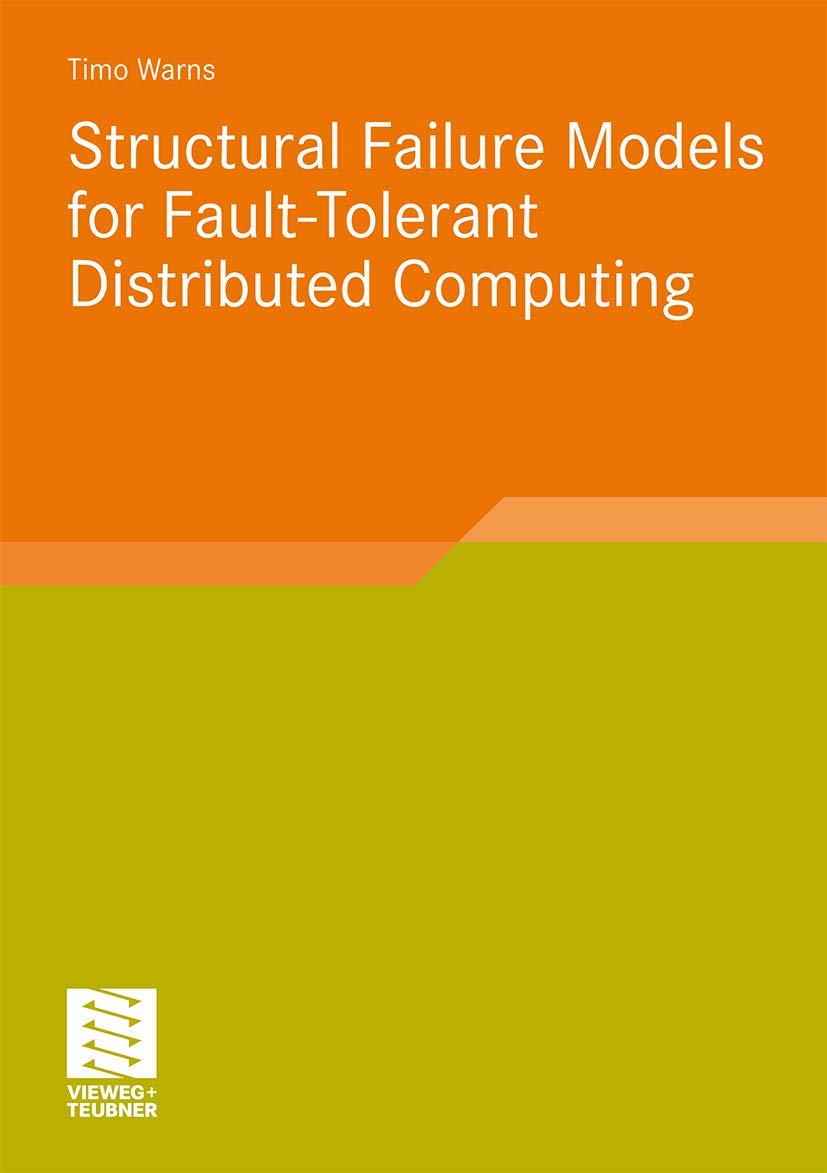 Structural Failure Models for FaultTolerant Distributed Computing (Software Engineering Research),Used