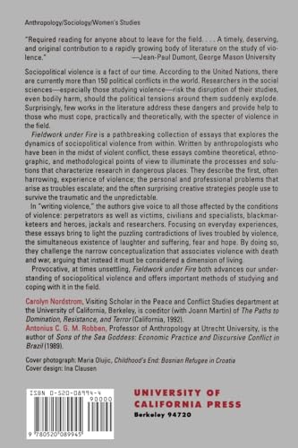 Fieldwork Under Fire: Contemporary Studies Of Violence And Culture