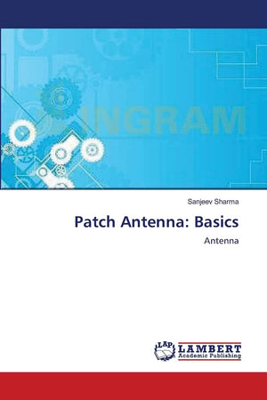 Patch Antenna: Basics: Antenna,Used