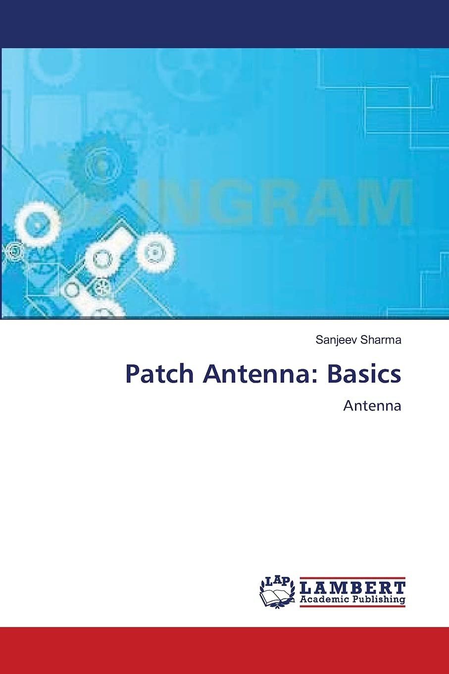 Patch Antenna: Basics: Antenna,Used