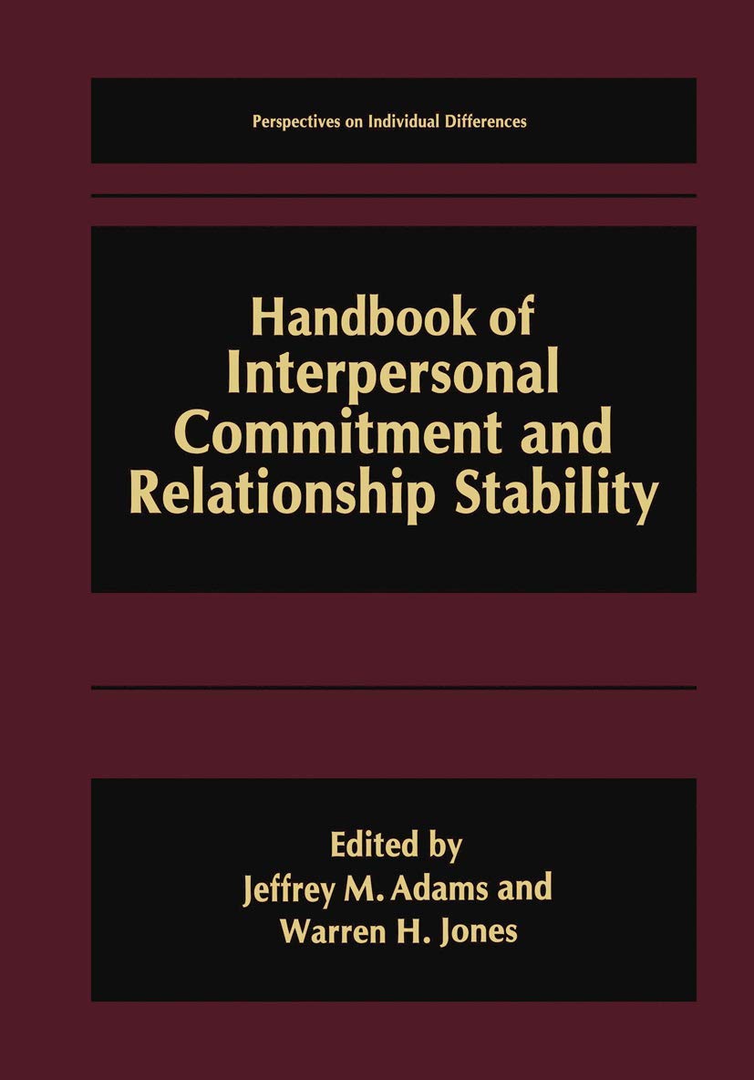 Handbook of Interpersonal Commitment and Relationship Stability (Perspectives on Individual Differences),Used