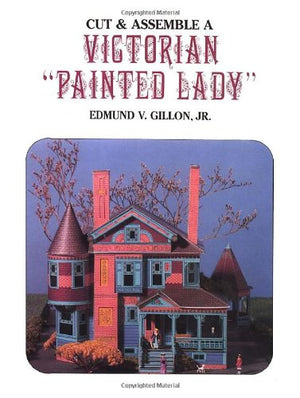 Cut and Assemble a Victorian 