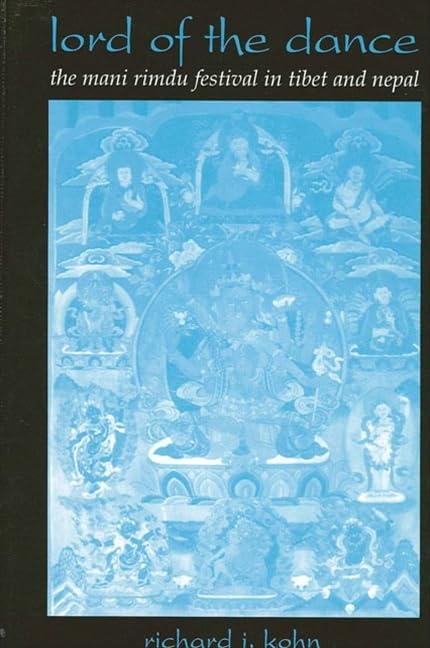 Lord of the Dance: The Mani Rimdu Festival in Tibet and Nepal (SUNY Series in Buddhist Studies),Used