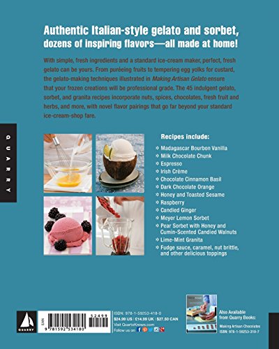 Making Artisan Gelato: 45 Recipes and Techniques for Crafting FlavorInfused Gelato and Sorbet at Home,Used
