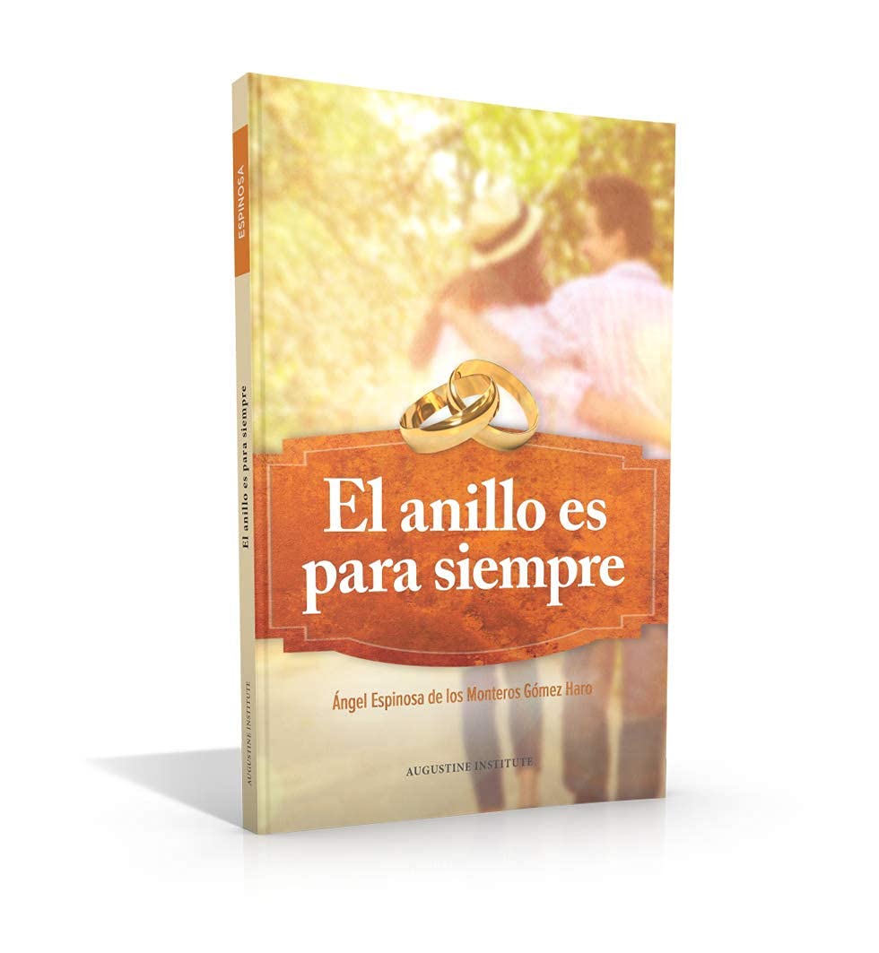 El Anillo Es Para Siempre: Angel Espinosa LC,Used