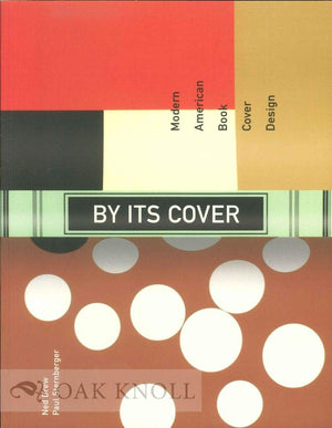 By Its Cover: Modern American Book Cover Design,Used