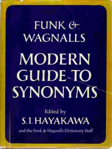 Funk And Wagnalls Modern Guide To Synonyms And Related Words; Lists Of Antonyms, Copious Crossreferences: A Complete And Legibl-used