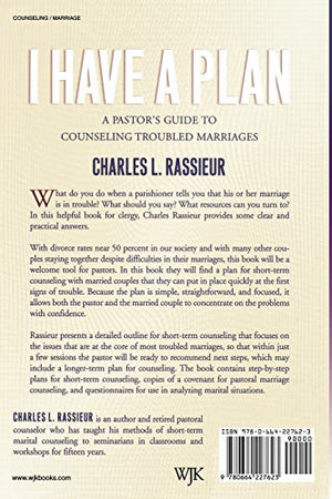 I Have a Plan: A Pastor's Guide to Counseling Troubled Marriages,Used