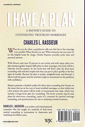I Have a Plan: A Pastor's Guide to Counseling Troubled Marriages,Used