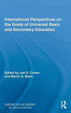 International Perspectives on the Goals of Universal Basic and Secondary Education (Routledge Research in Education),Used