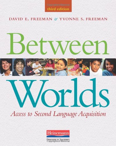 Between Worlds, Third Edition: Access to Second Language Acquisition,New