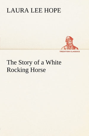 The Story of a White Rocking Horse,Used