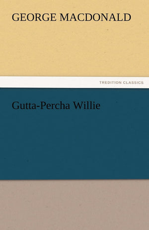 GuttaPercha Willie,Used