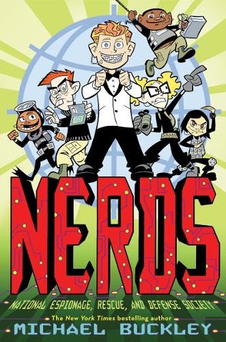 Nerds: National Espionage, Rescue, And Defense Society (Book One)