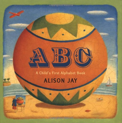 ABC: A Child's First Alphabet Book,New