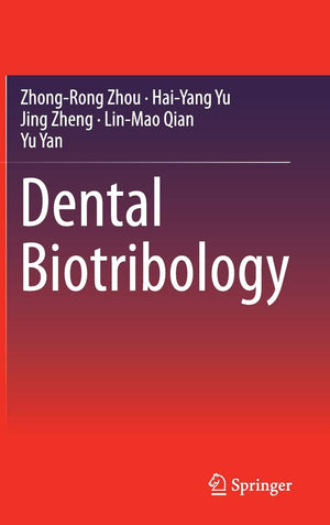 Dental Biotribology,Used