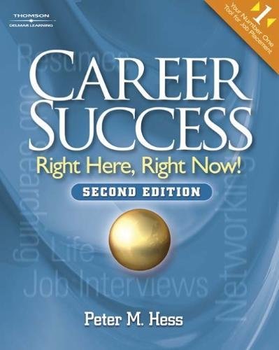 Career Success: Right Here, Right Now!,New