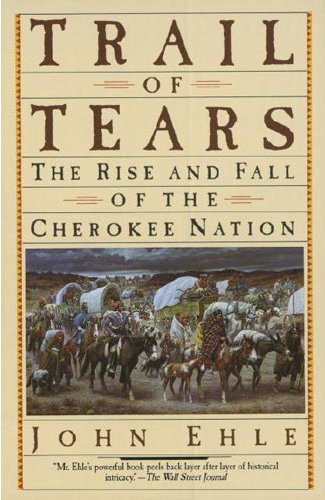 Trail of Tears: The Rise and Fall of the Cherokee Nation,Used