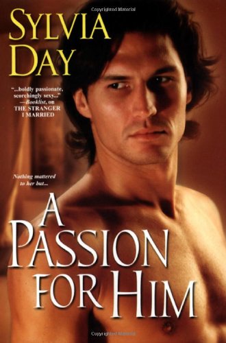 A Passion for Him (Georgian, Book 3),Used