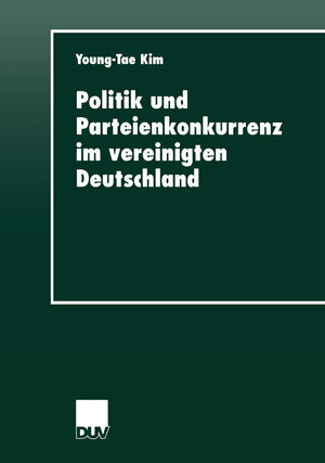 Politik und Parteienkonkurrenz im vereinigten Deutschland (DUV Sozialwissenschaft) (German Edition),Used