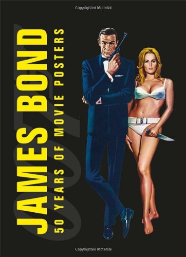 James Bond: 50 Years Of Movie Posters