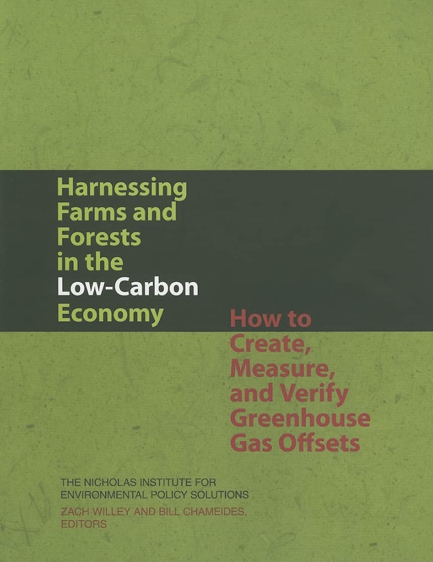 Harnessing Farms And Forests In The Lowcarbon Economy: How To Create, Measure, And Verify Greenhouse Gas Offsets-used