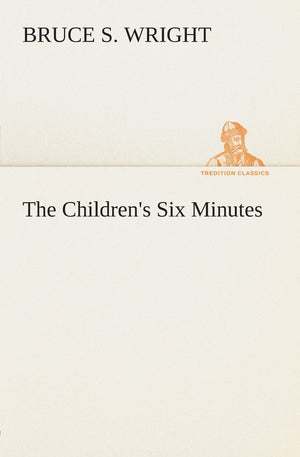 The Children's Six Minutes,Used