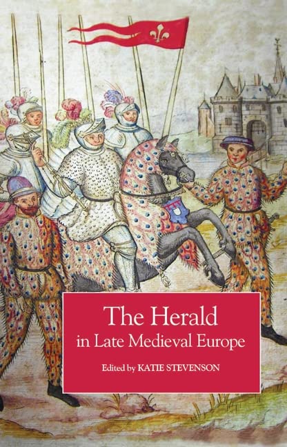 The Herald in Late Medieval Europe,Used