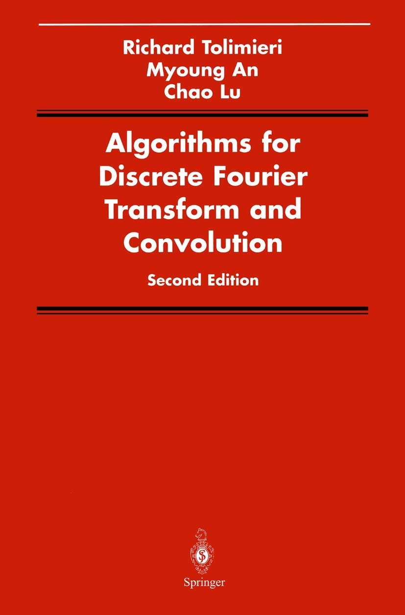 Algorithms for Discrete Fourier Transform and Convolution (Signal Processing and Digital Filtering),Used