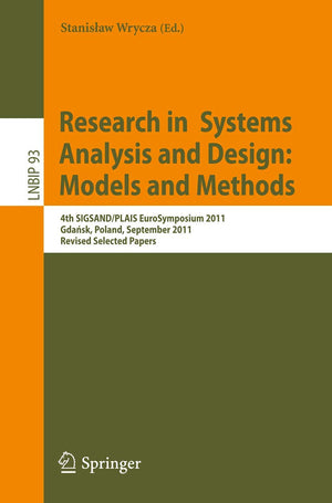 Research in Systems Analysis and Design: Models and Methods: 4th SIGSAND/PLAIS EuroSymposium 2011, Gdansk, Poland, September 29,,Used
