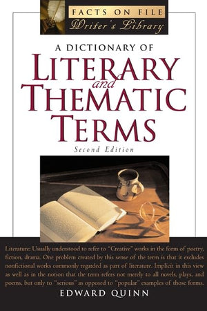 A Dictionary Of Literary And Thematic Terms, Second Edition (Writers Library),New