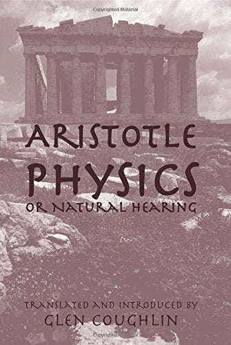 Physics Or Natural Hearing: Volume 1 (William Of Moerbeke Translation)