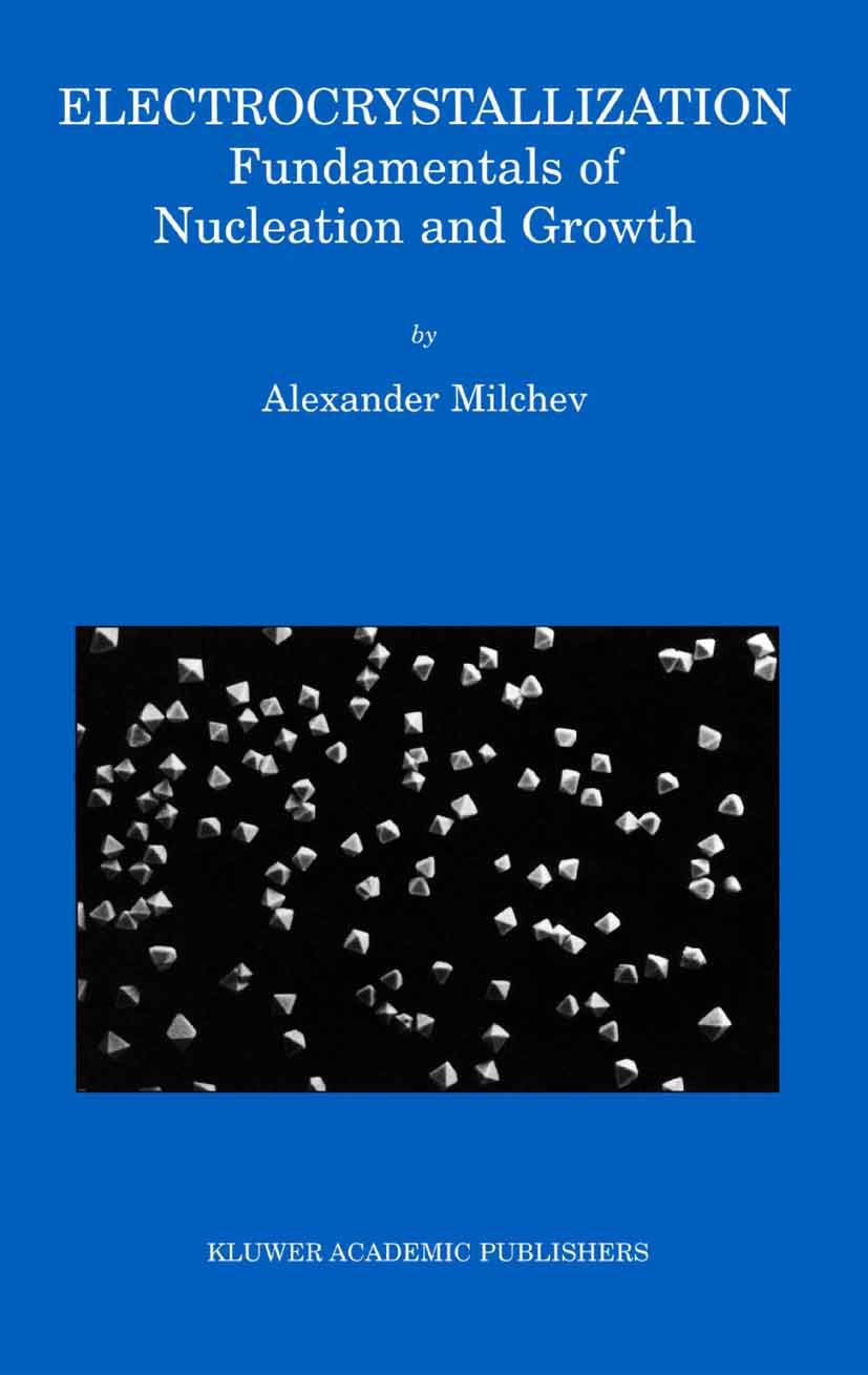 Electrocrystallization: Fundamentals of Nucleation and Growth,Used