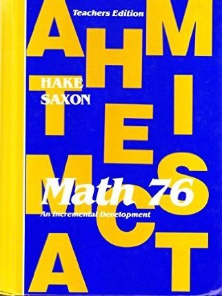 Saxon Math 76: An Incremental Development, Teacher's Edition, 1992,Used